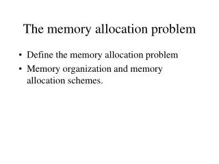 The memory allocation problem