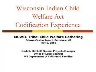 Wisconsin Indian Child Welfare Act Codification Experience