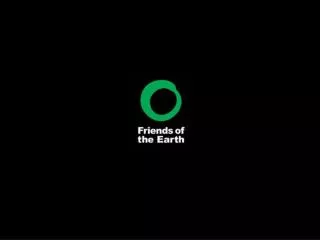 Friends of the Earth Climate Change Campaign