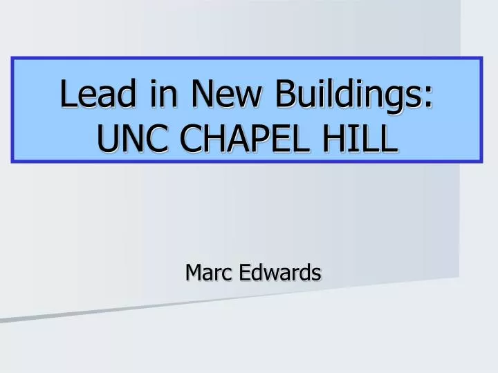 lead in new buildings unc chapel hill