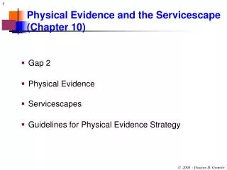 Physical Evidence and the Servicescape (Chapter 10)