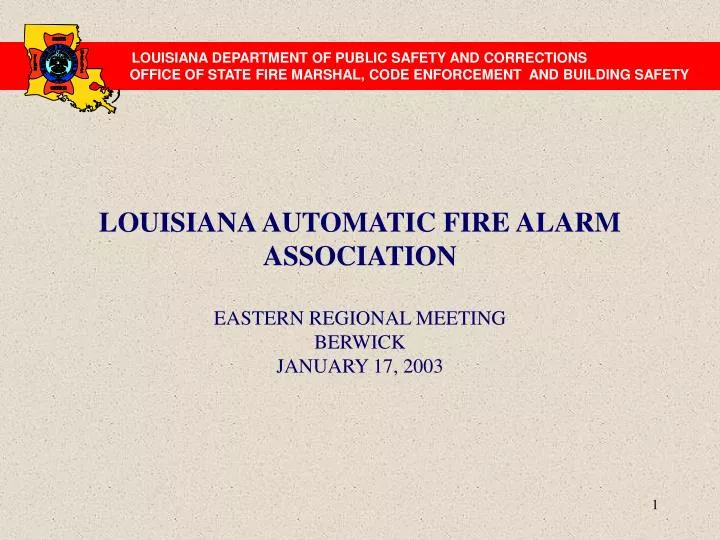 louisiana automatic fire alarm association eastern regional meeting berwick january 17 2003