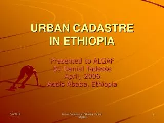 URBAN CADASTRE IN ETHIOPIA