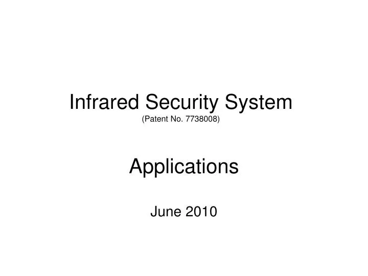 infrared security system patent no 7738008