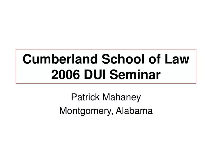 cumberland school of law 2006 dui seminar