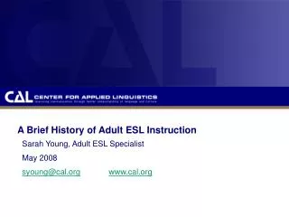 A Brief History of Adult ESL Instruction