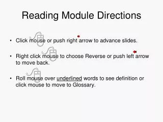 Reading Module Directions