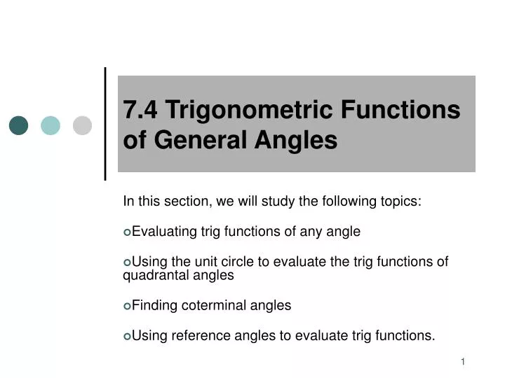7 4 trigonometric functions of general angles