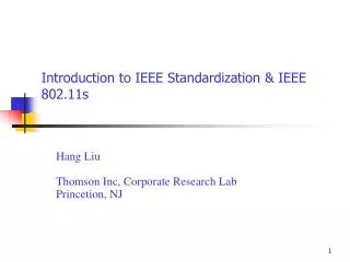 Introduction to IEEE Standardization &amp; IEEE 802.11s
