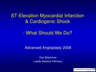 ST-Elevation Myocardial Infarction &amp; Cardiogenic Shock - What Should We Do?