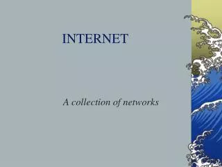 INTERNET