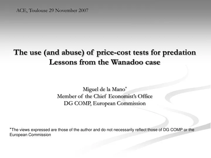 the use and abuse of price cost tests for predation lessons from the wanadoo case