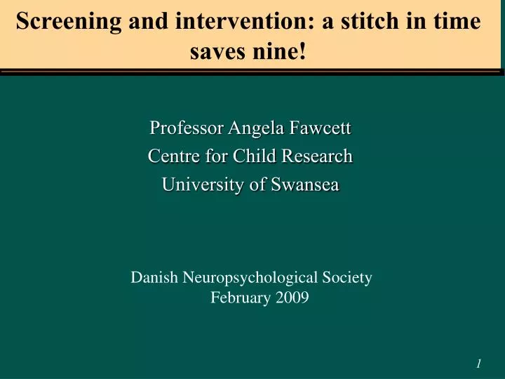 screening and intervention a stitch in time saves nine