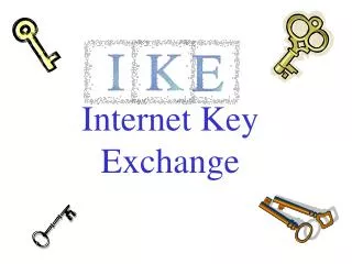 Internet Key Exchange