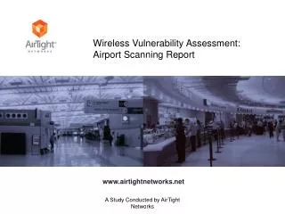 Wireless Vulnerability Assessment: Airport Scanning Report