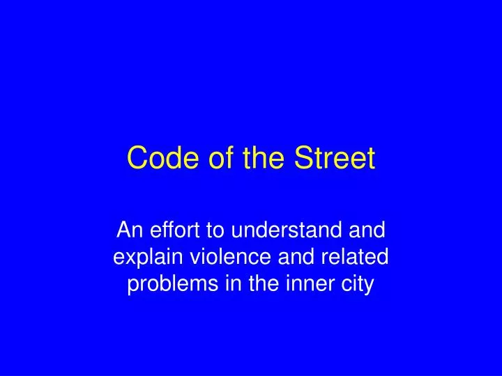 code of the street