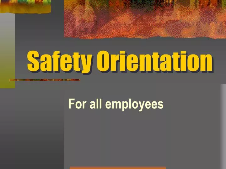 safety orientation