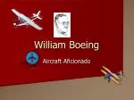 The Legacy of William Boeing: Pioneer of Aviation and Aircraft Production - slide 1
