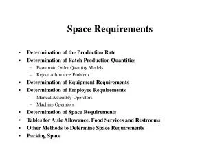 Space Requirements