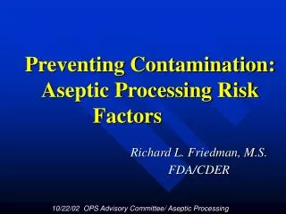 Preventing Contamination: Aseptic Processing Risk Factors