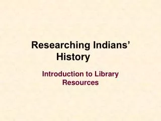 Researching Indians’ History