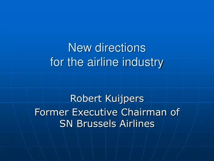 new directions for the airline industry
