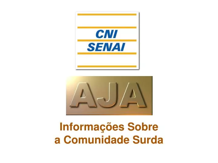 informa es sobre a comunidade surda