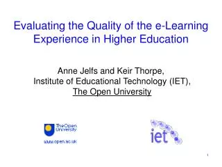 Evaluating the Quality of the e-Learning Experience in Higher Education