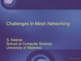 Challenges In Mesh Networking