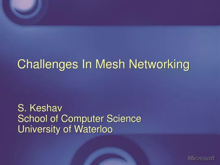 challenges in mesh networking