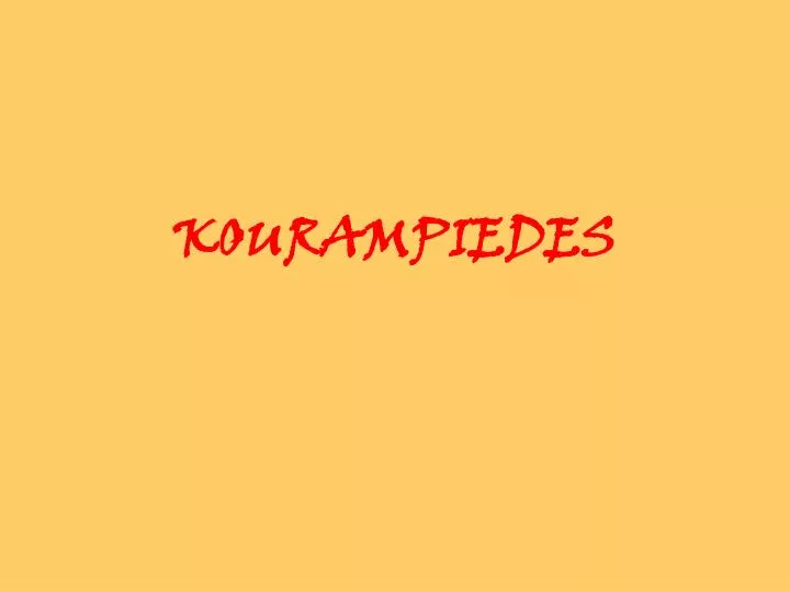 kourampiedes