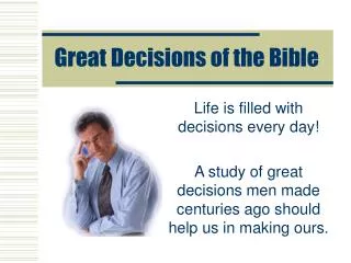 Great Decisions of the Bible
