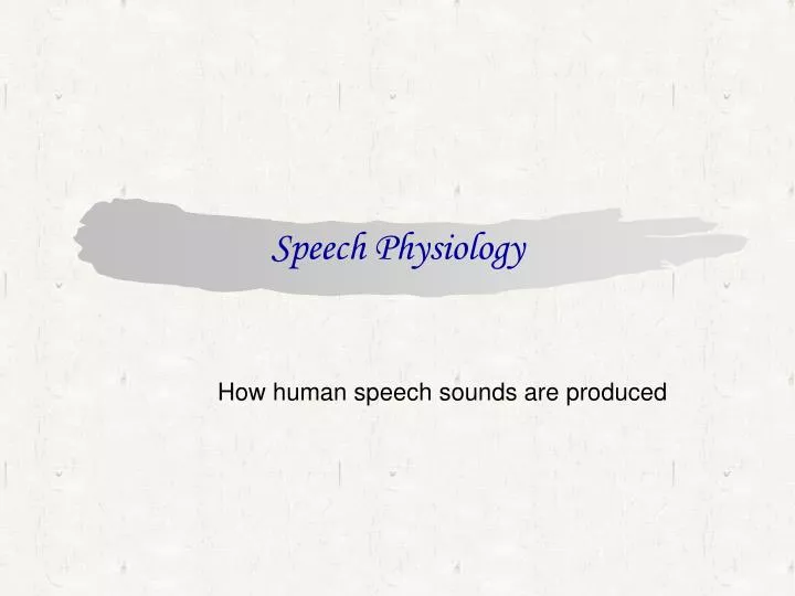 speech physiology