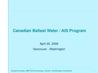 Canadian Ballast Water / AIS Program