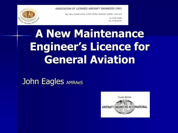 a new maintenance engineer s licence for general aviation