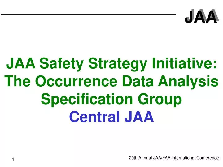 jaa safety strategy initiative the occurrence data analysis specification group central jaa