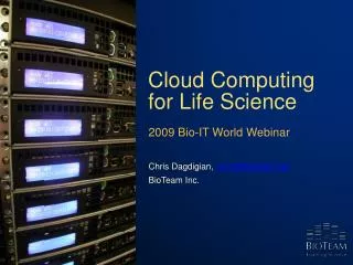 Cloud Computing for Life Science