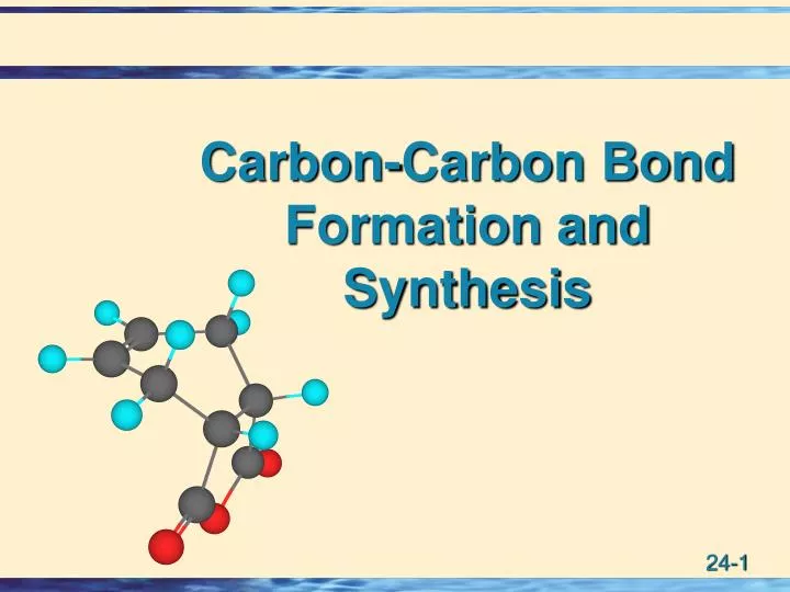 carbon carbon bond formation and synthesis