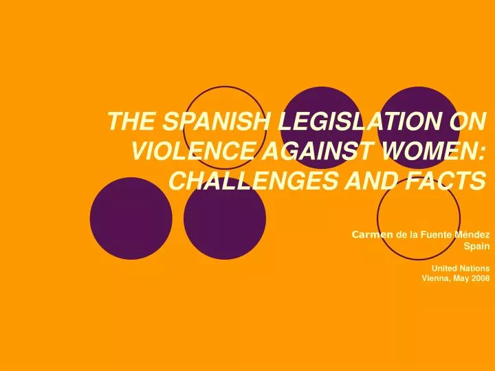 the spanish legislation on violence against women challenges and facts