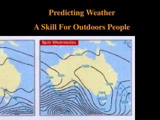 Predicting Weather A Skill For Outdoors People