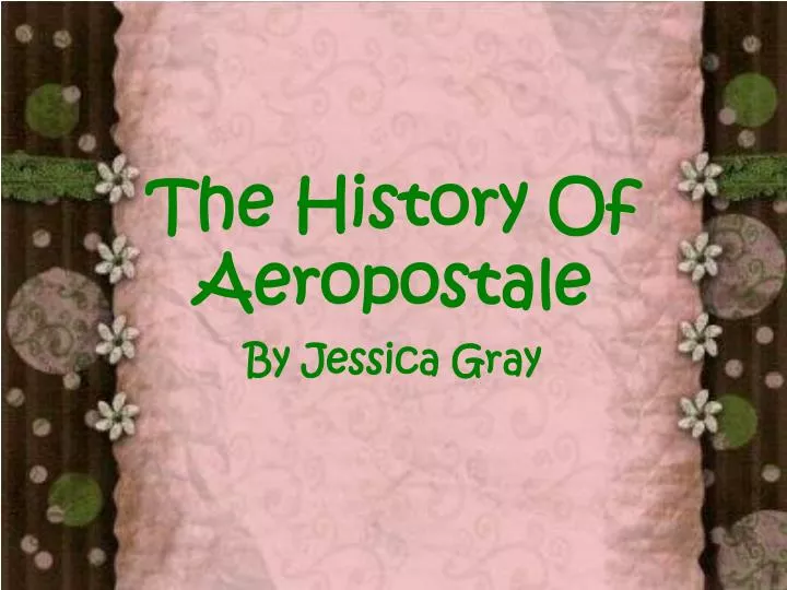 the history of aeropostale