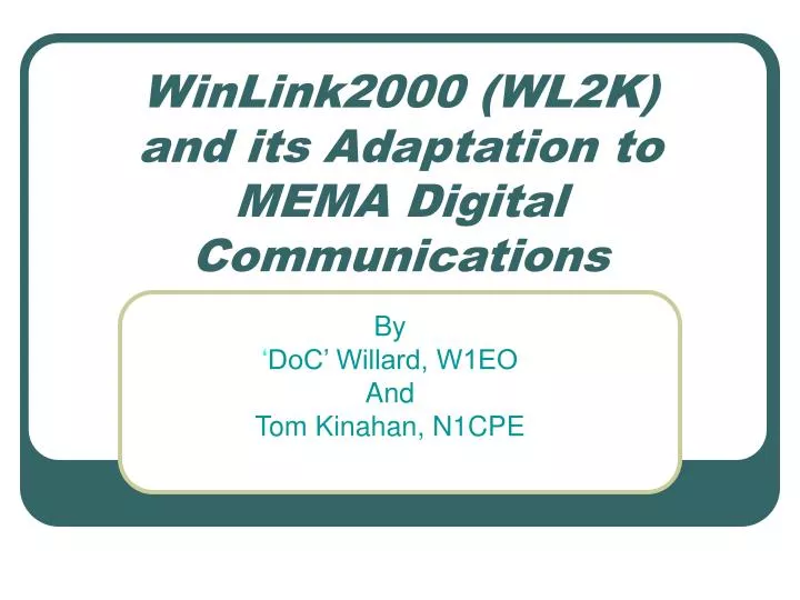 winlink2000 wl2k and its adaptation to mema digital communications