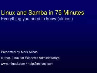 Linux and Samba in 75 Minutes Everything you need to know (almost)
