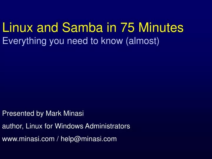 linux and samba in 75 minutes everything you need to know almost