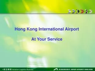 Hong Kong International Airport At Your Service