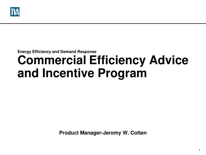energy efficiency and demand response commercial efficiency advice and incentive program