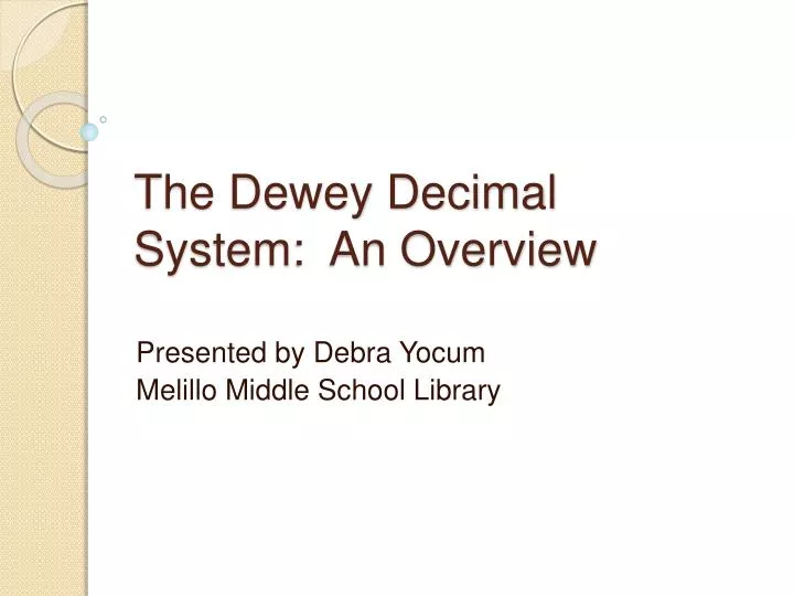the dewey decimal system an overview