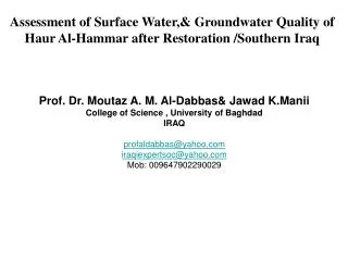 Prof. Dr. Moutaz A. M. Al-Dabbas&amp; Jawad K.Manii College of Science , University of Baghdad IRAQ profaldabbas@yahoo.c