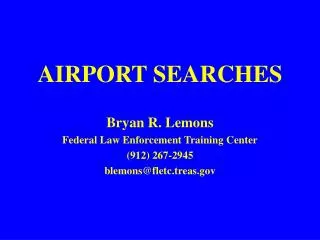 AIRPORT SEARCHES