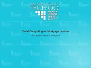 Cloud Computing for Mortgage Lenders